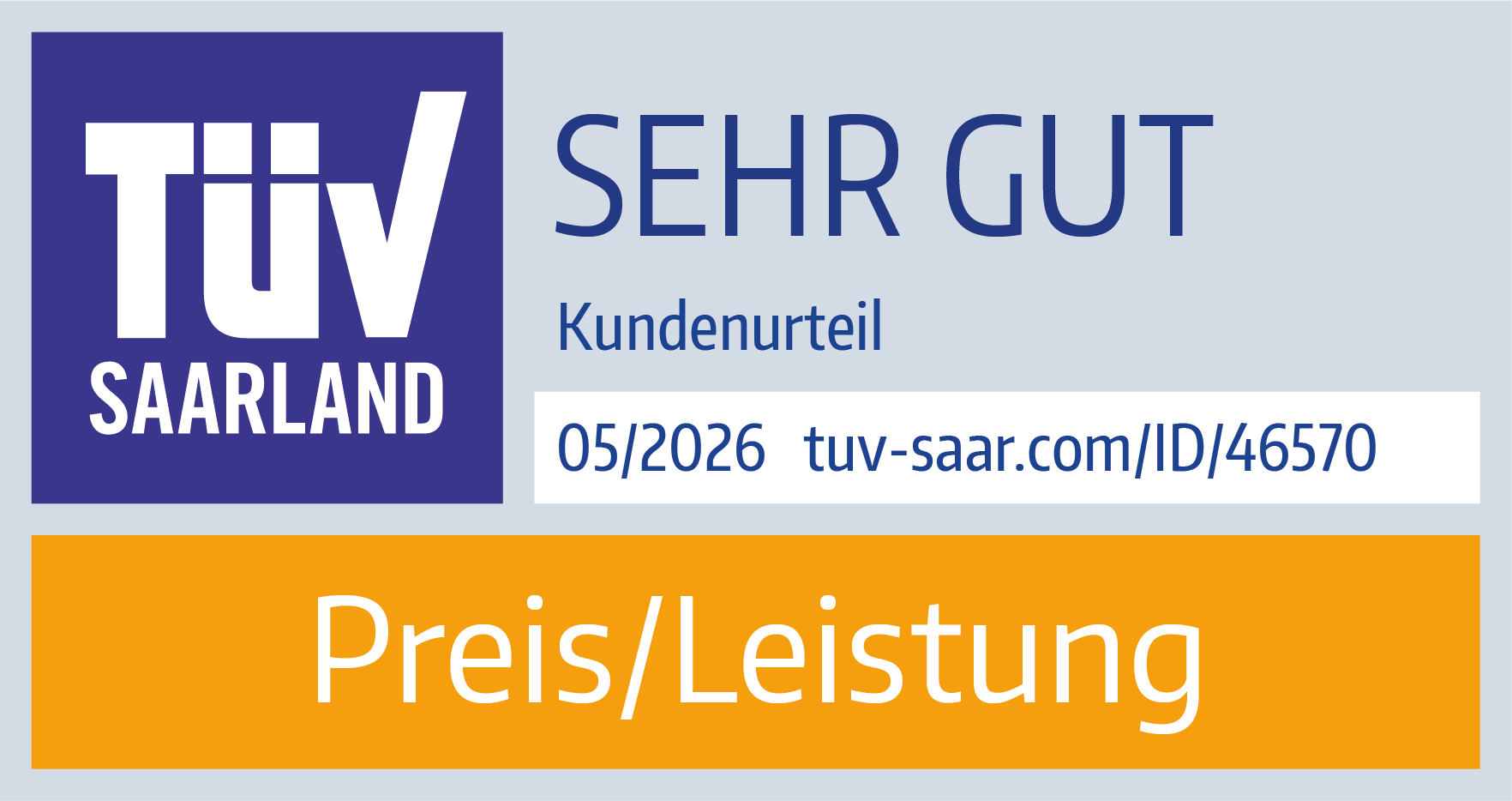 TÜV Saarland – Kundenurteil SEHR GUT, Preis/Leistung